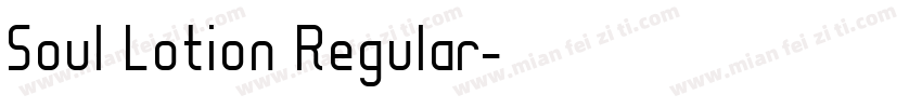Soul Lotion Regular字体转换